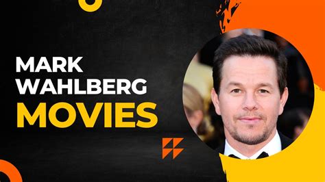 filmy wal|Mark Wahlberg filmography